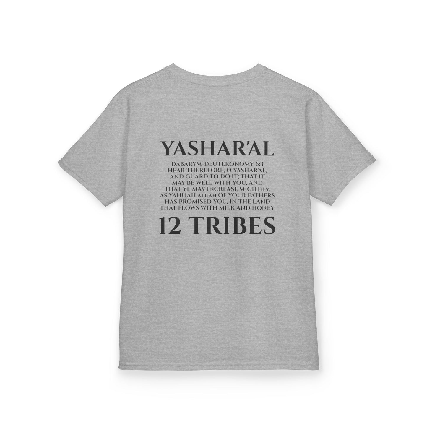 Children's Yahu'ah Yashar'al 12 Tribes Dabarym-Deuteronomy 6:3 T-Shirt