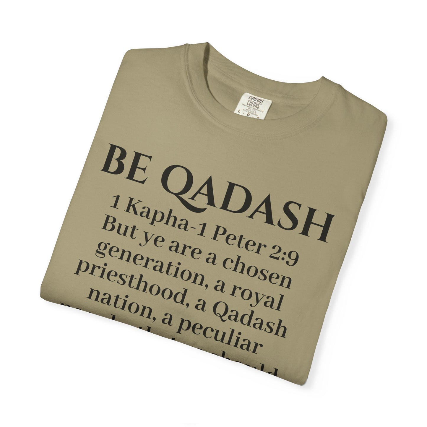 Be Qadash Yashar'al 1 Kapha-Peter 2:9 Yahu'ah T-Shirt