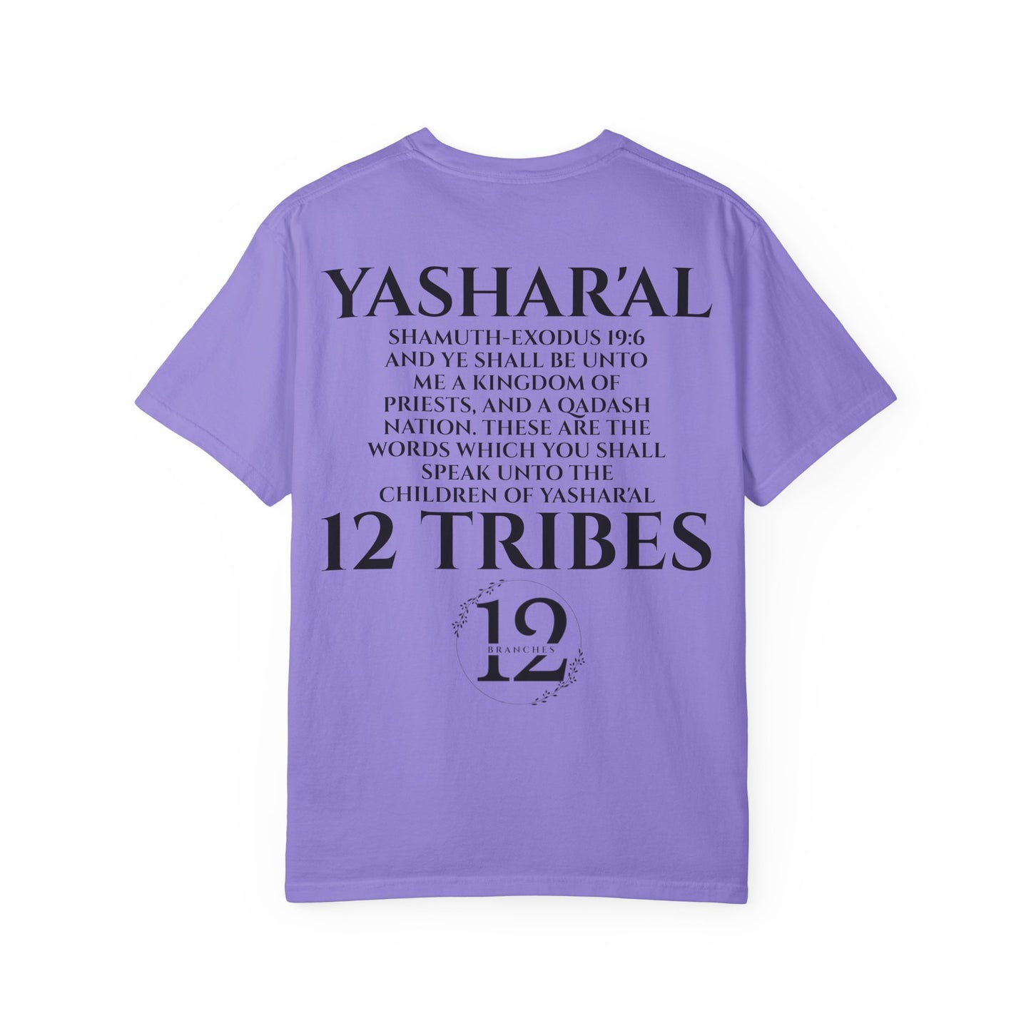 Yahu'ah Shamuth-Exodus 19:5-6 Yashar'al 12 Tribes T-Shirt