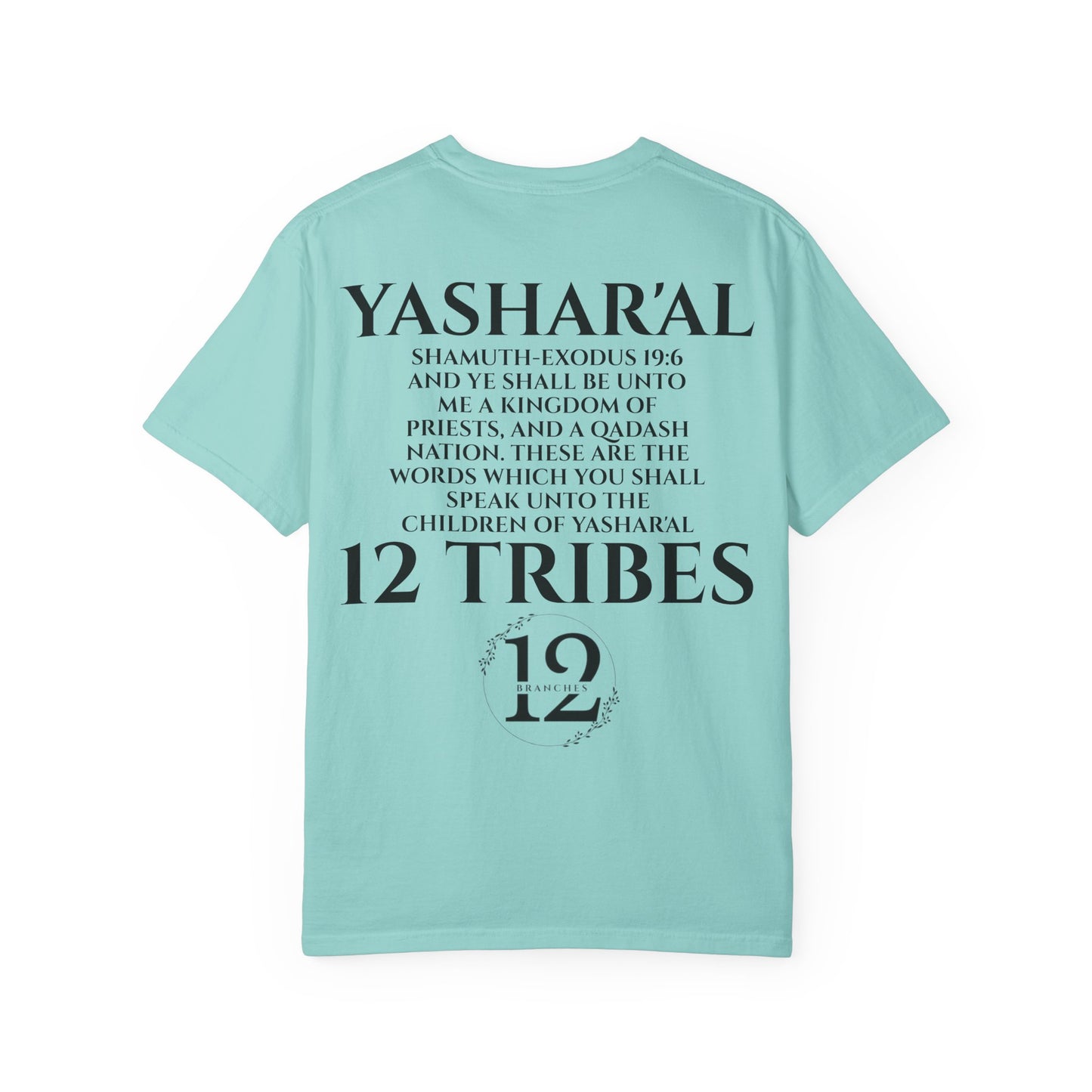 Yahu'ah Shamuth-Exodus 19:5-6 Yashar'al 12 Tribes T-Shirt