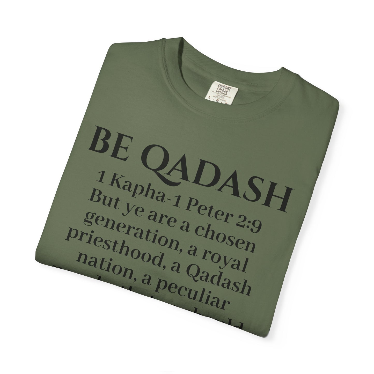 Be Qadash Yashar'al 1 Kapha-Peter 2:9 Yahu'ah T-Shirt