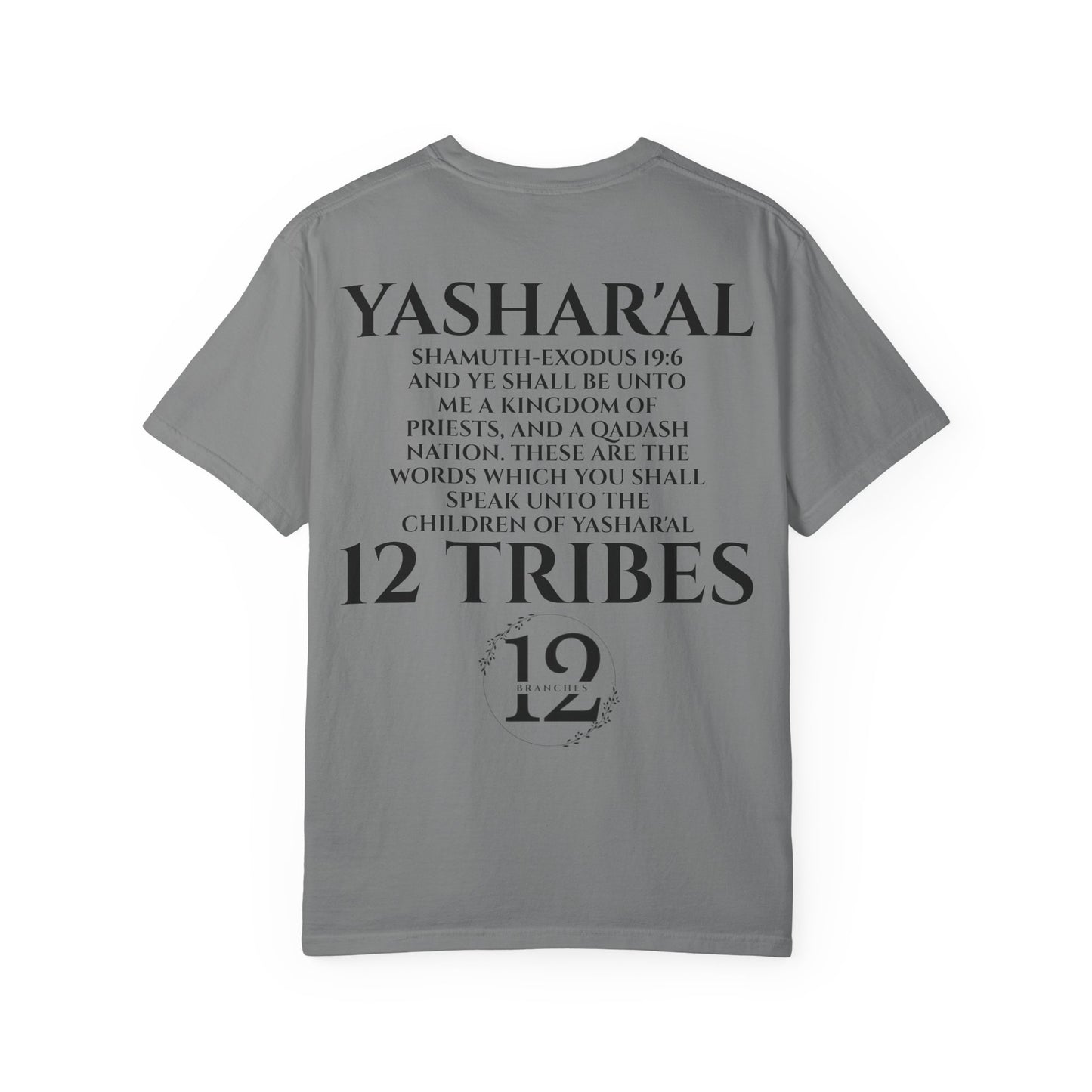 Yahu'ah Shamuth-Exodus 19:5-6 Yashar'al 12 Tribes T-Shirt