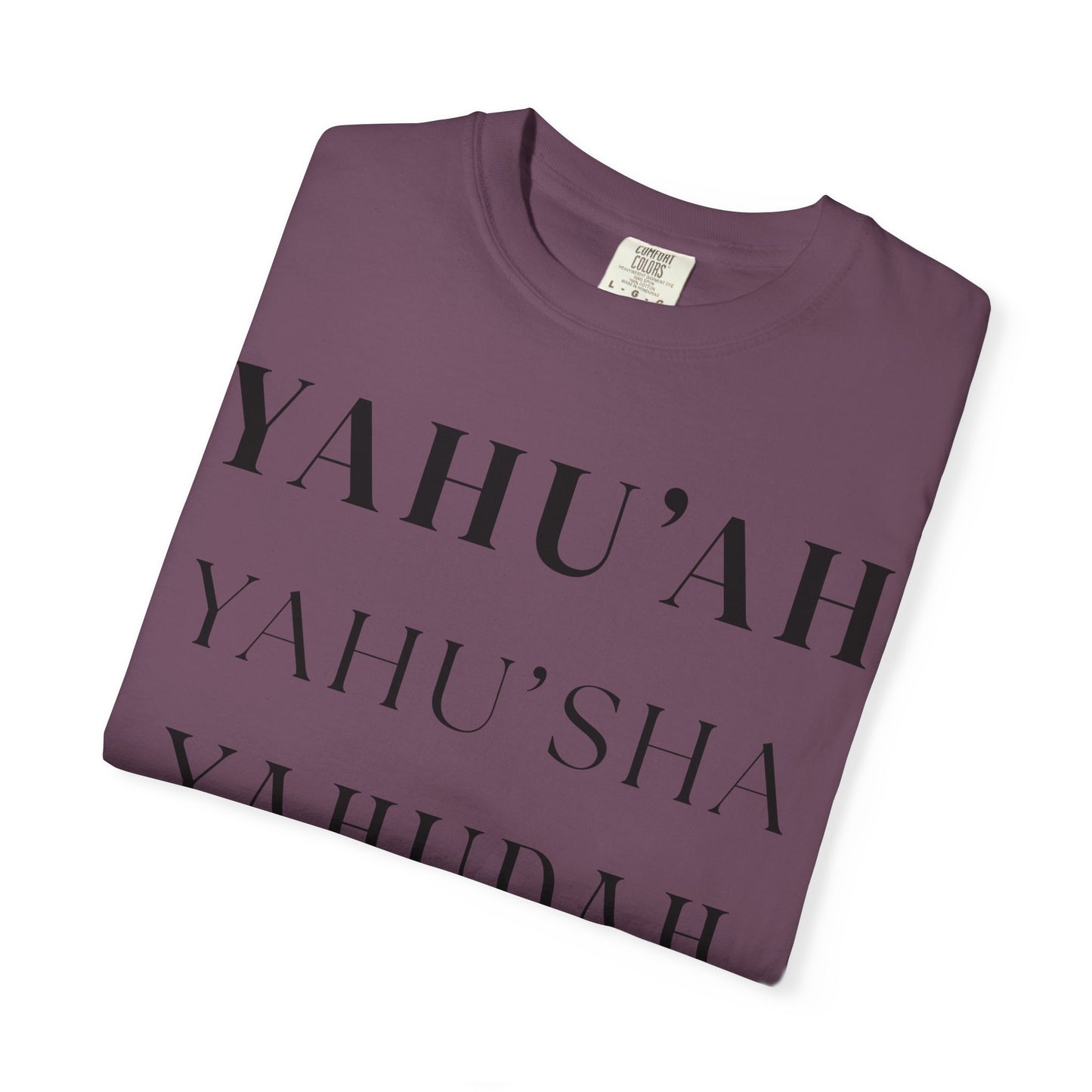 YAHU'AH Garment-dyed T-Shirt