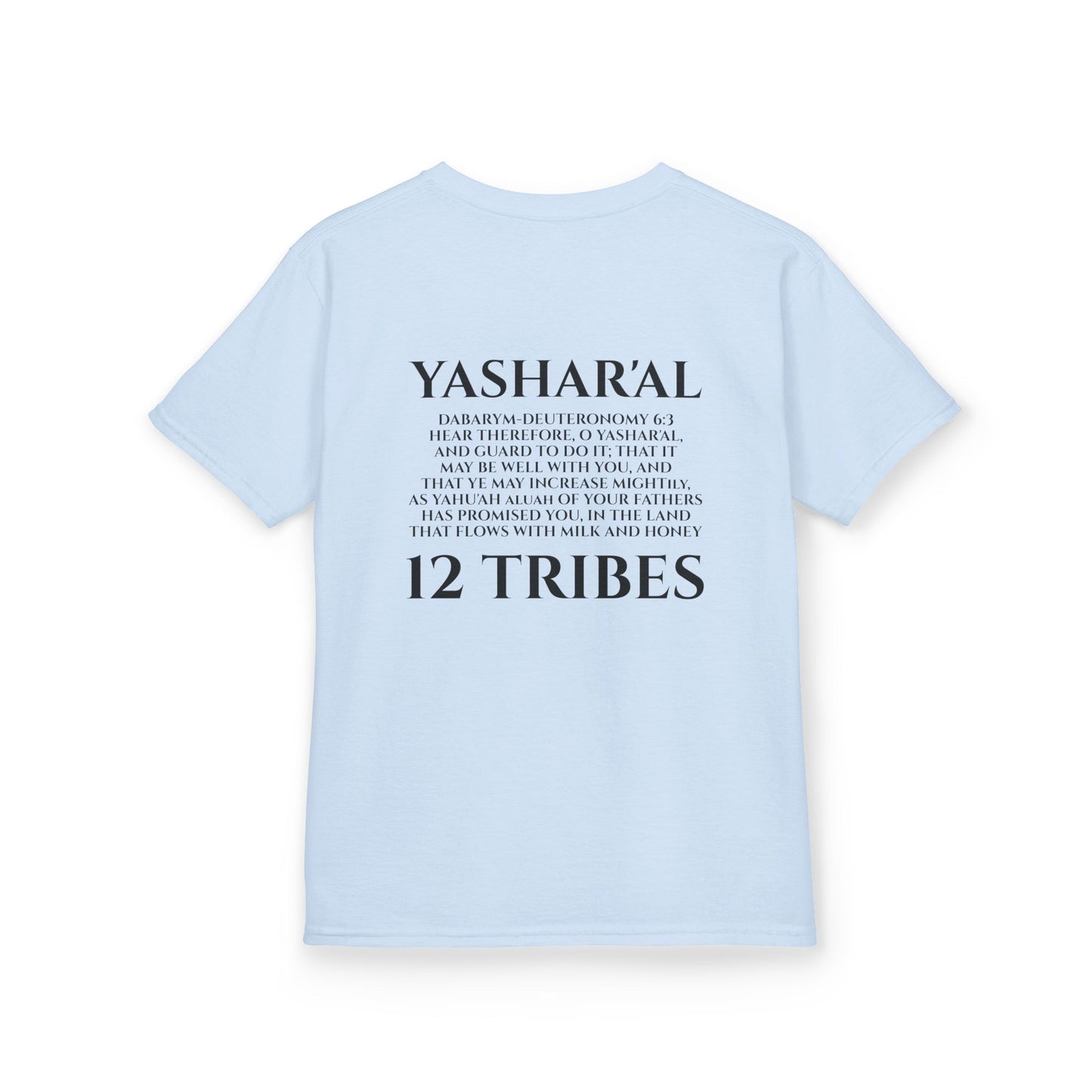 Children's Yahu'ah Yashar'al 12 Tribes Dabarym-Deuteronomy 6:3 T-Shirt