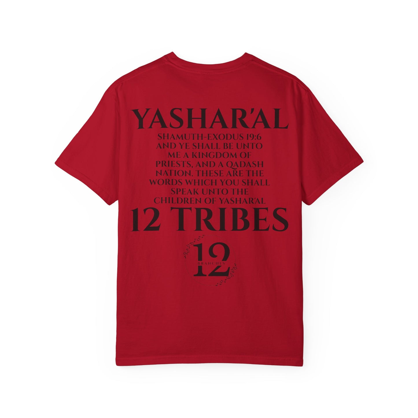 Yahu'ah Shamuth-Exodus 19:5-6 Yashar'al 12 Tribes T-Shirt