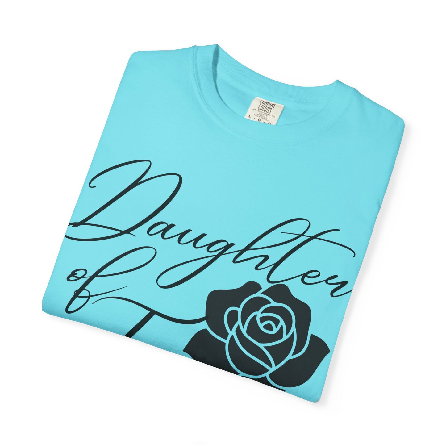 Daughter of Tsyun Zephaniah 3:14 Garment-Dyed T-shirt