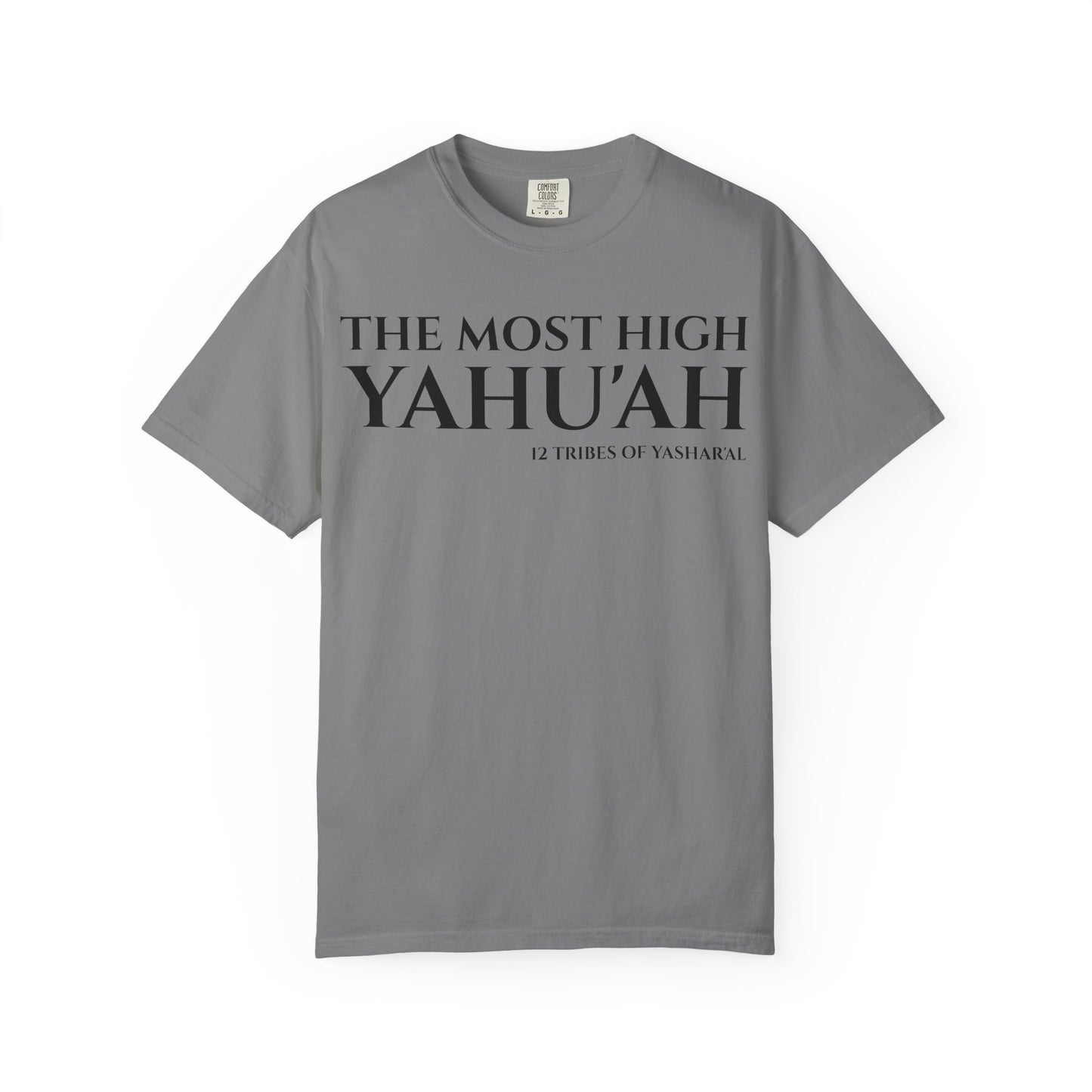 YAHU'AH & YAHU'SHA 12 TRIBES OF YASHAR'AL Garment-Dyed T-Shirt