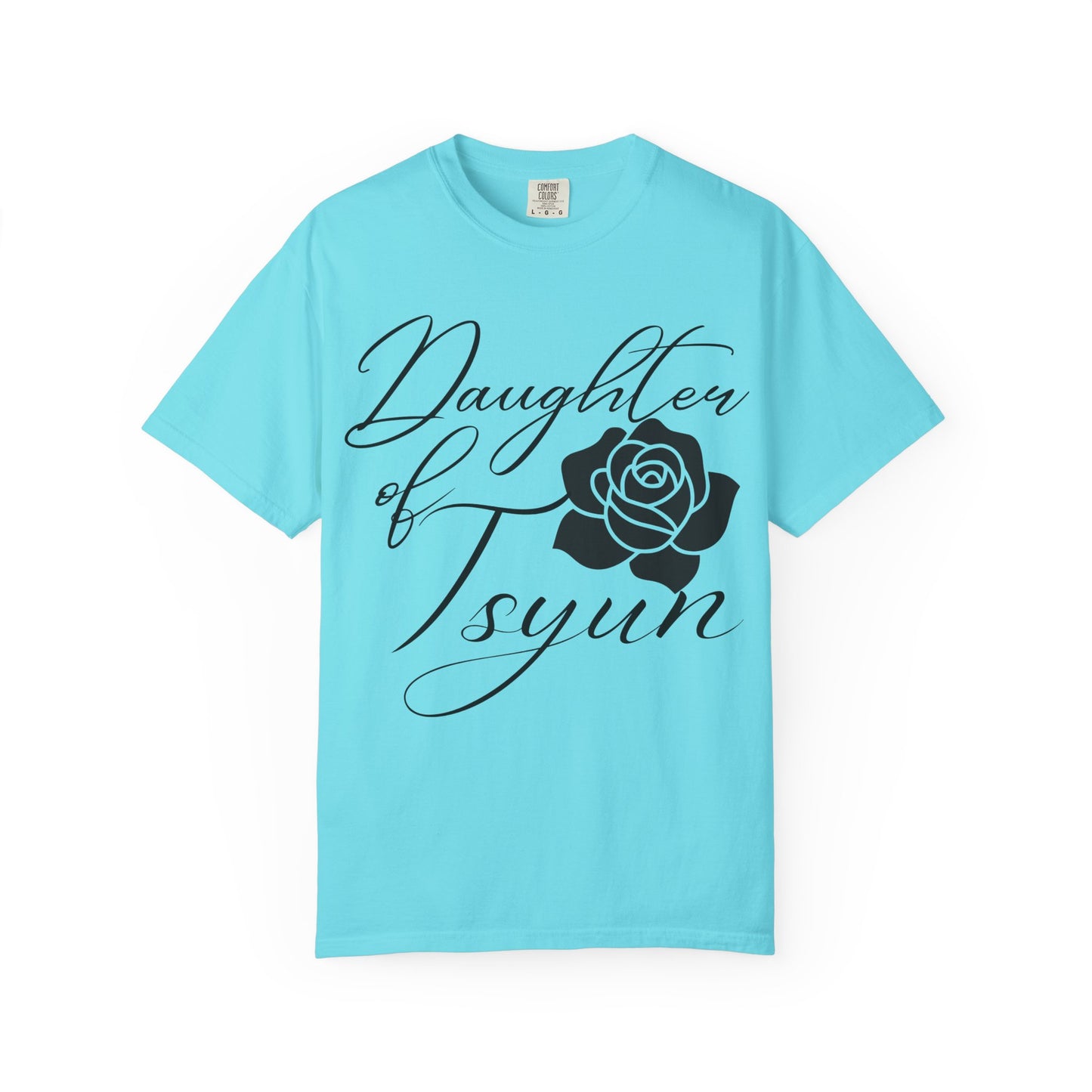 Daughter of Tsyun Zephaniah 3:14 Garment-Dyed T-shirt