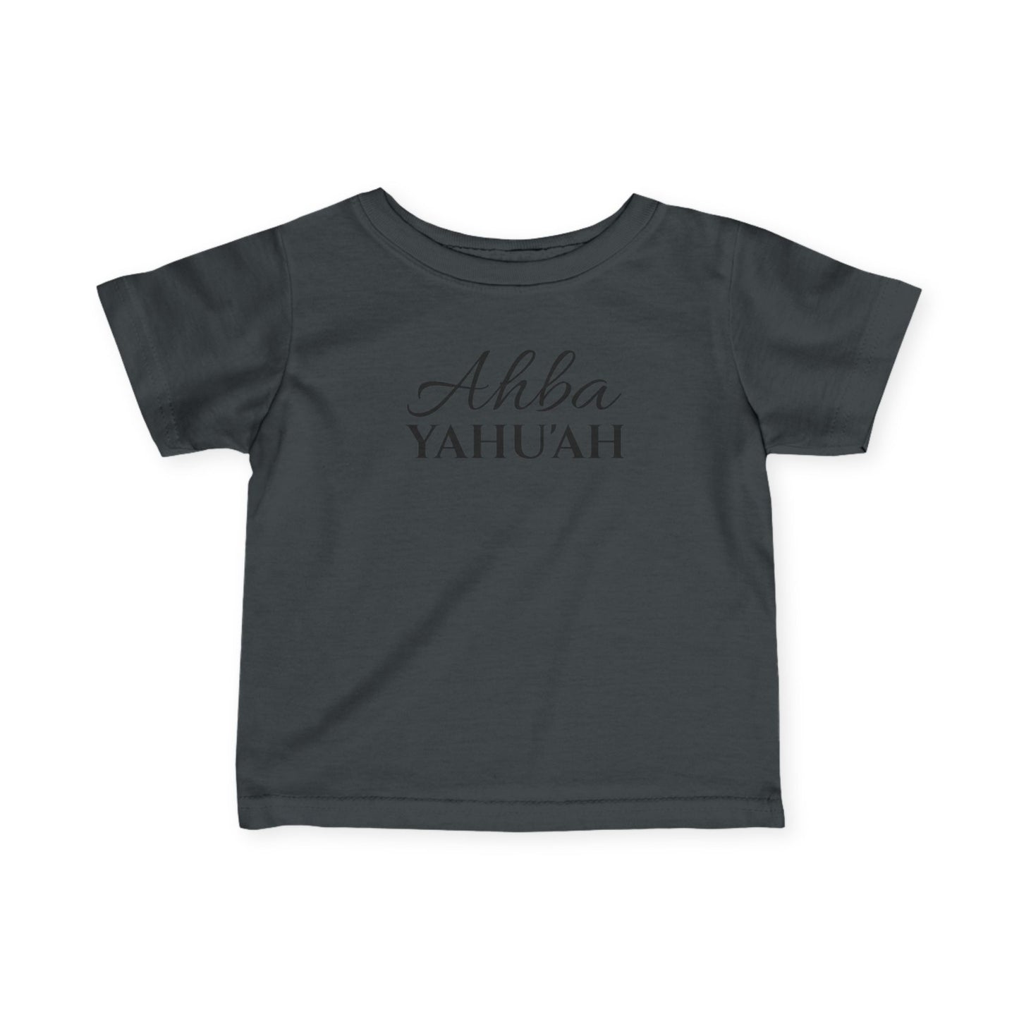 YAHU'AH AHBA Infant T-Shirt