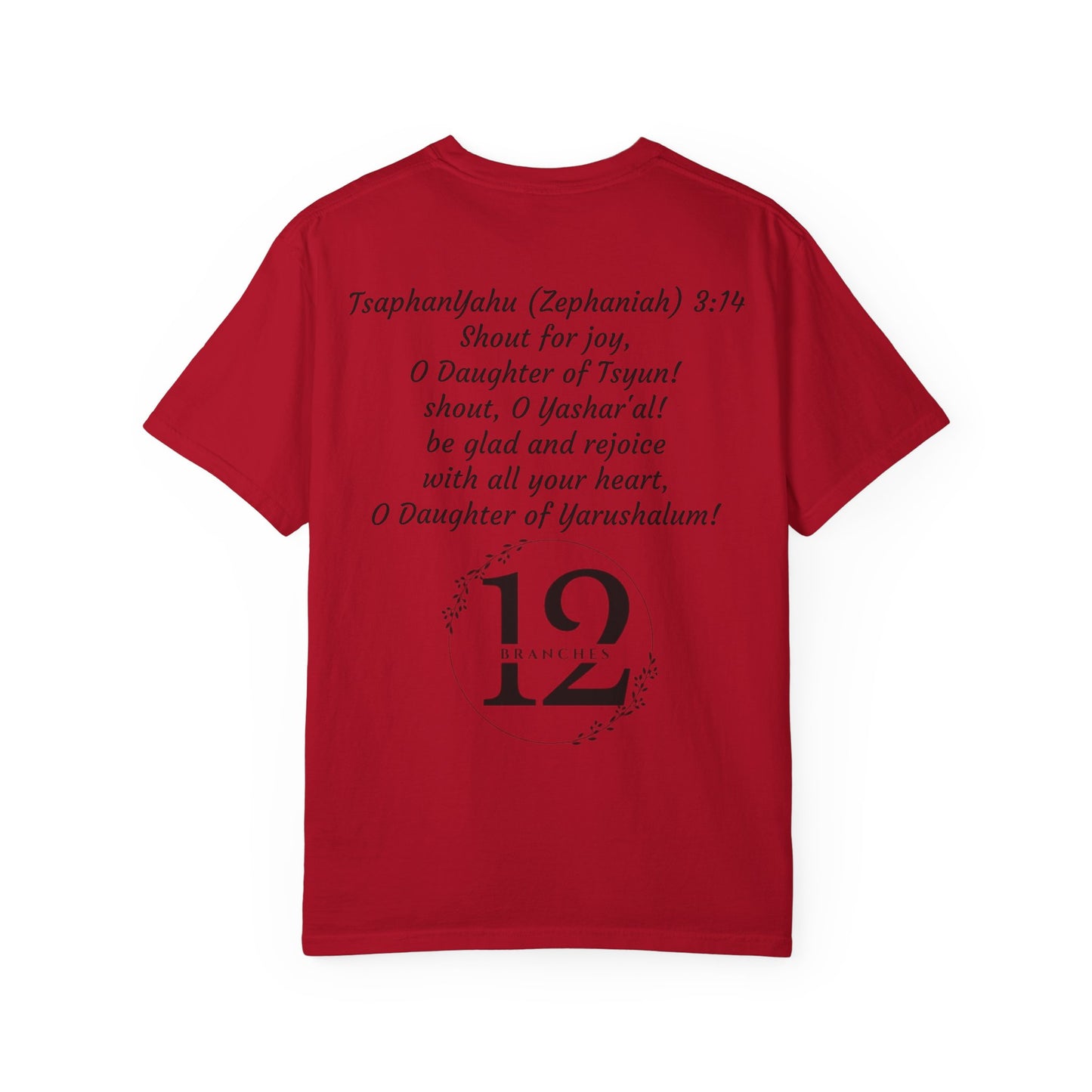 Daughter of Tsyun Zephaniah 3:14 Garment-Dyed T-shirt