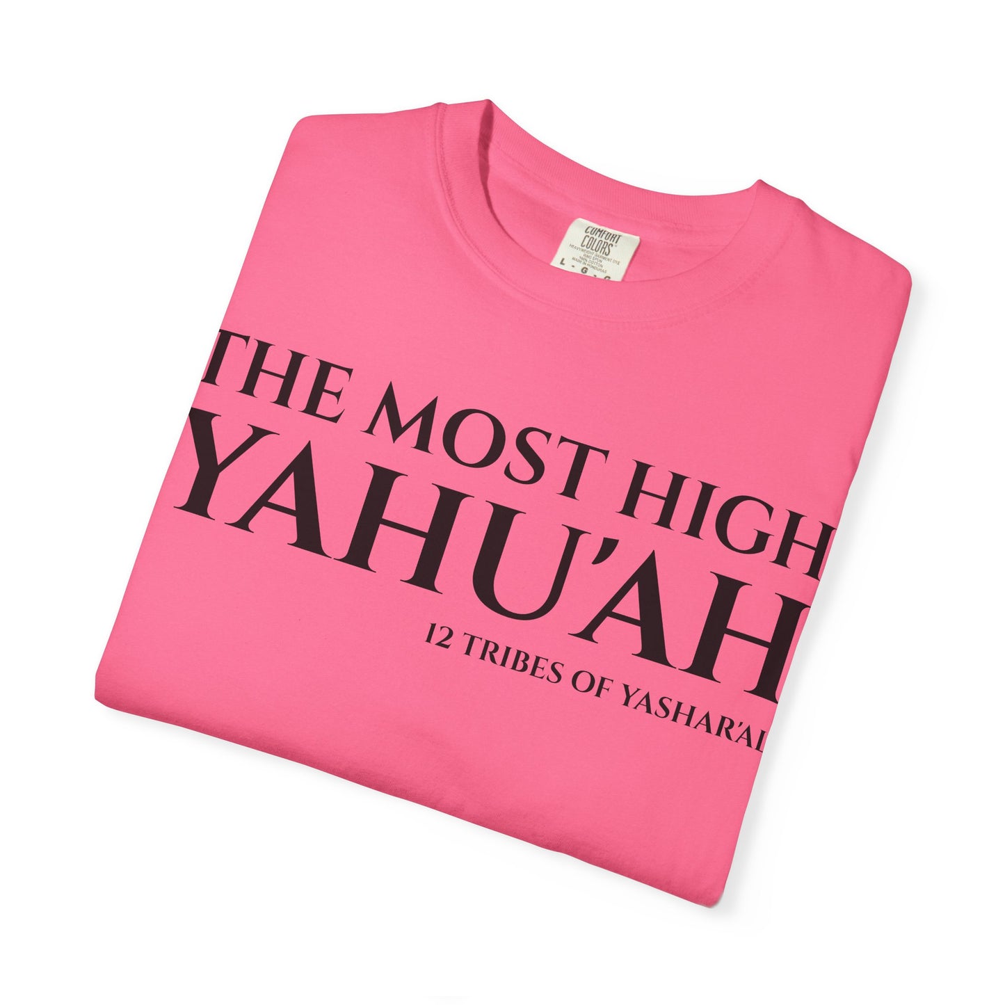 YAHU'AH & YAHU'SHA 12 TRIBES OF YASHAR'AL Garment-Dyed T-Shirt