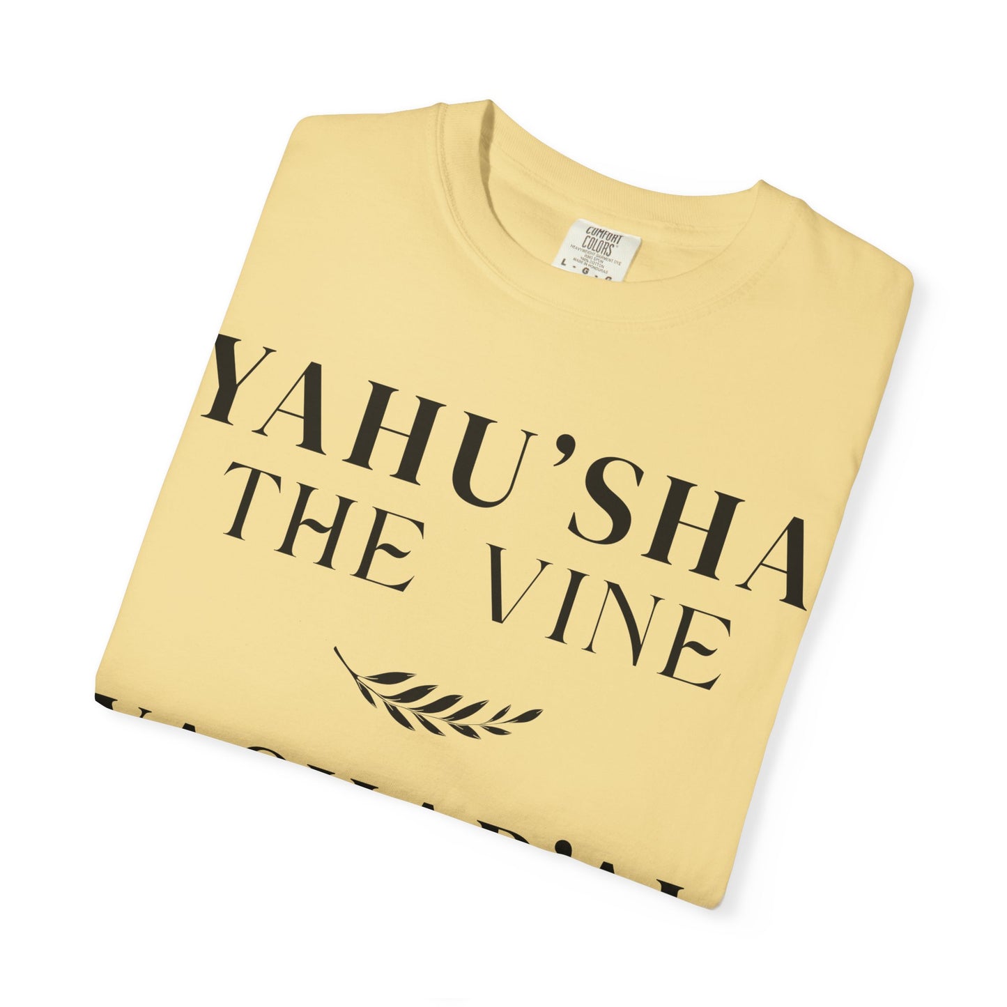 YAHU'SHA | YAHUCHANAN 5:15 Garment-Dyed T-Shirt