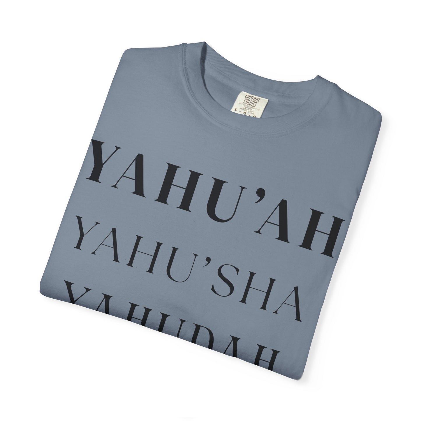 YAHU'AH Garment-dyed T-Shirt