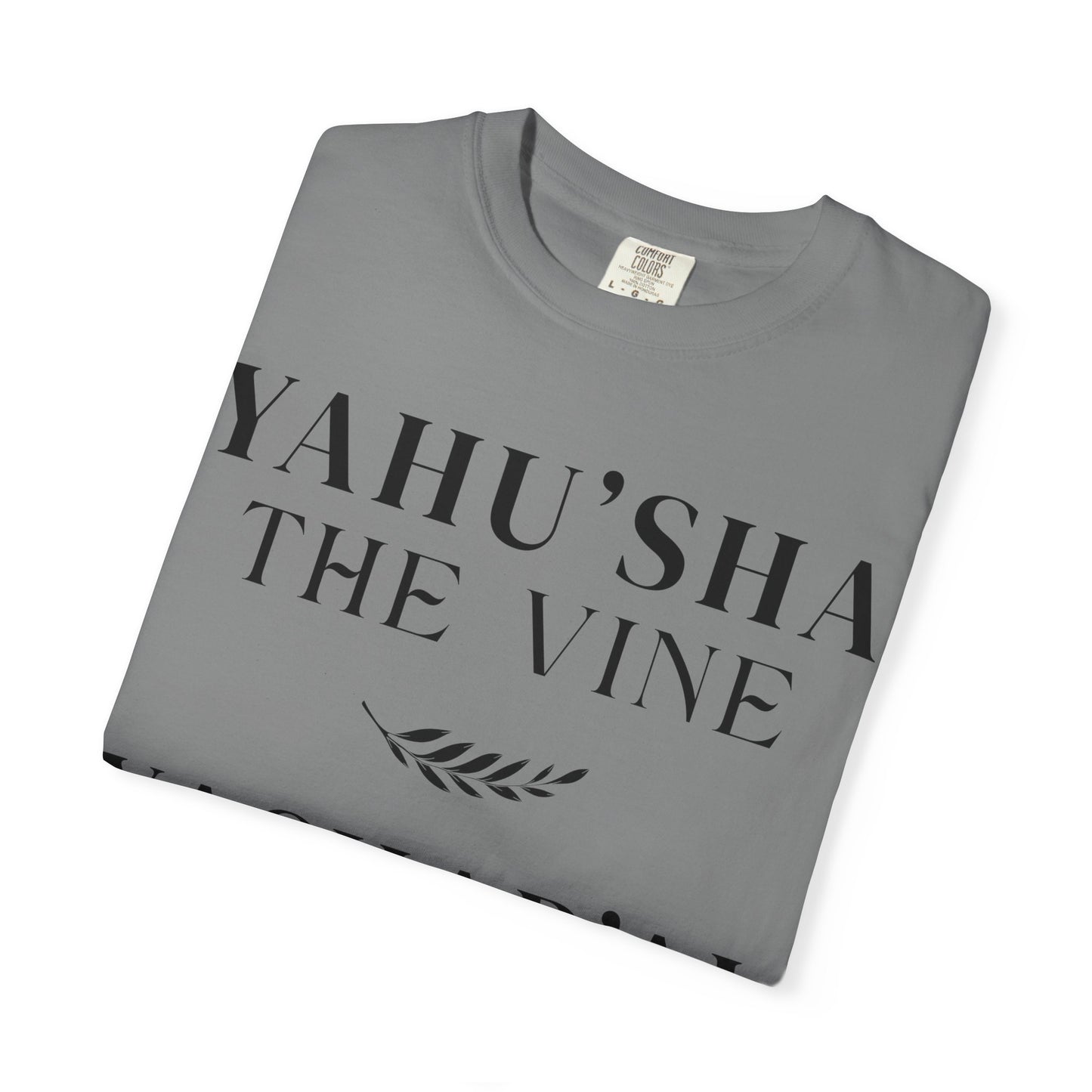YAHU'SHA | YAHUCHANAN 5:15 Garment-Dyed T-Shirt