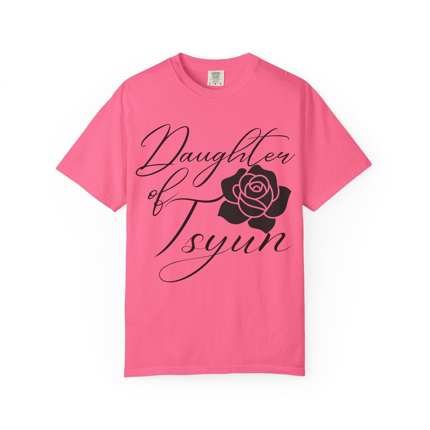 Daughter of Tsyun Zephaniah 3:14 Garment-Dyed T-shirt