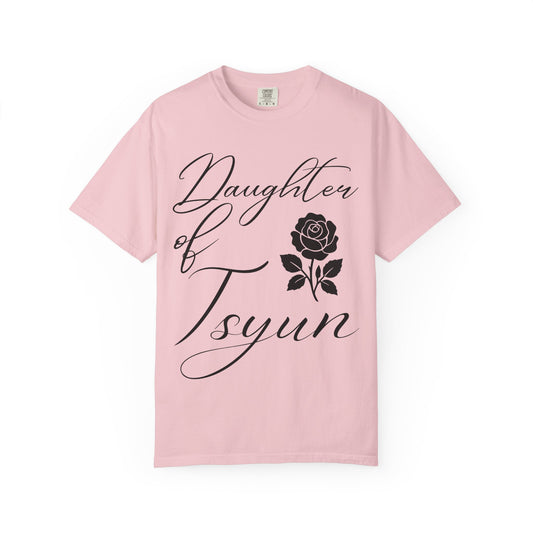 DAUGHTER OF TSYUN | ZEPHANIAH 3:14 Garment-Dyed T-shirt