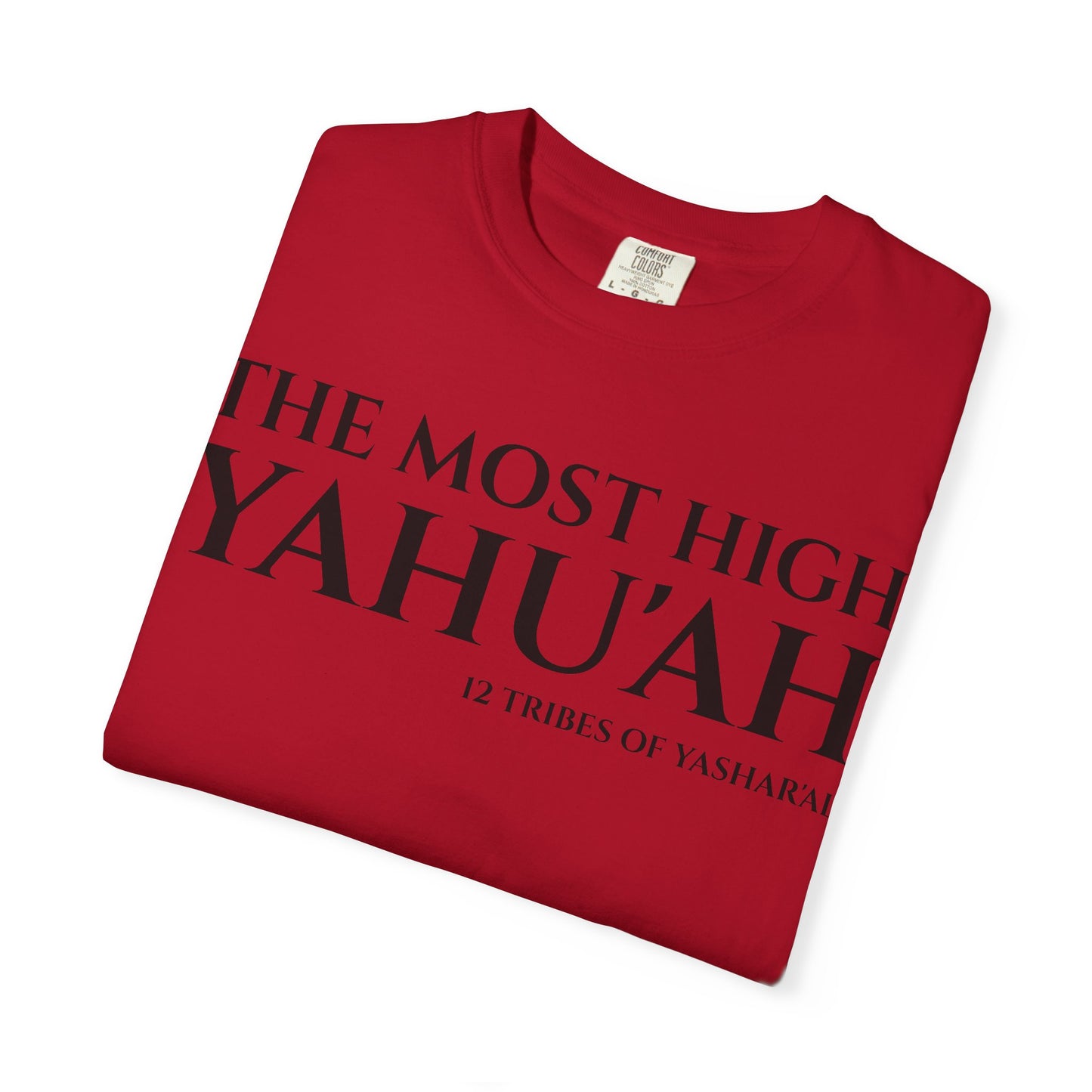 YAHU'AH & YAHU'SHA 12 TRIBES OF YASHAR'AL Garment-Dyed T-Shirt