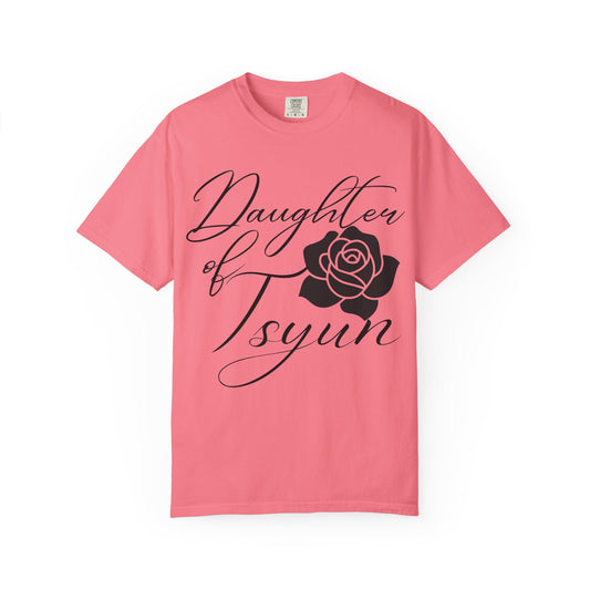 Daughter of Tsyun Zephaniah 3:14 Garment-Dyed T-shirt