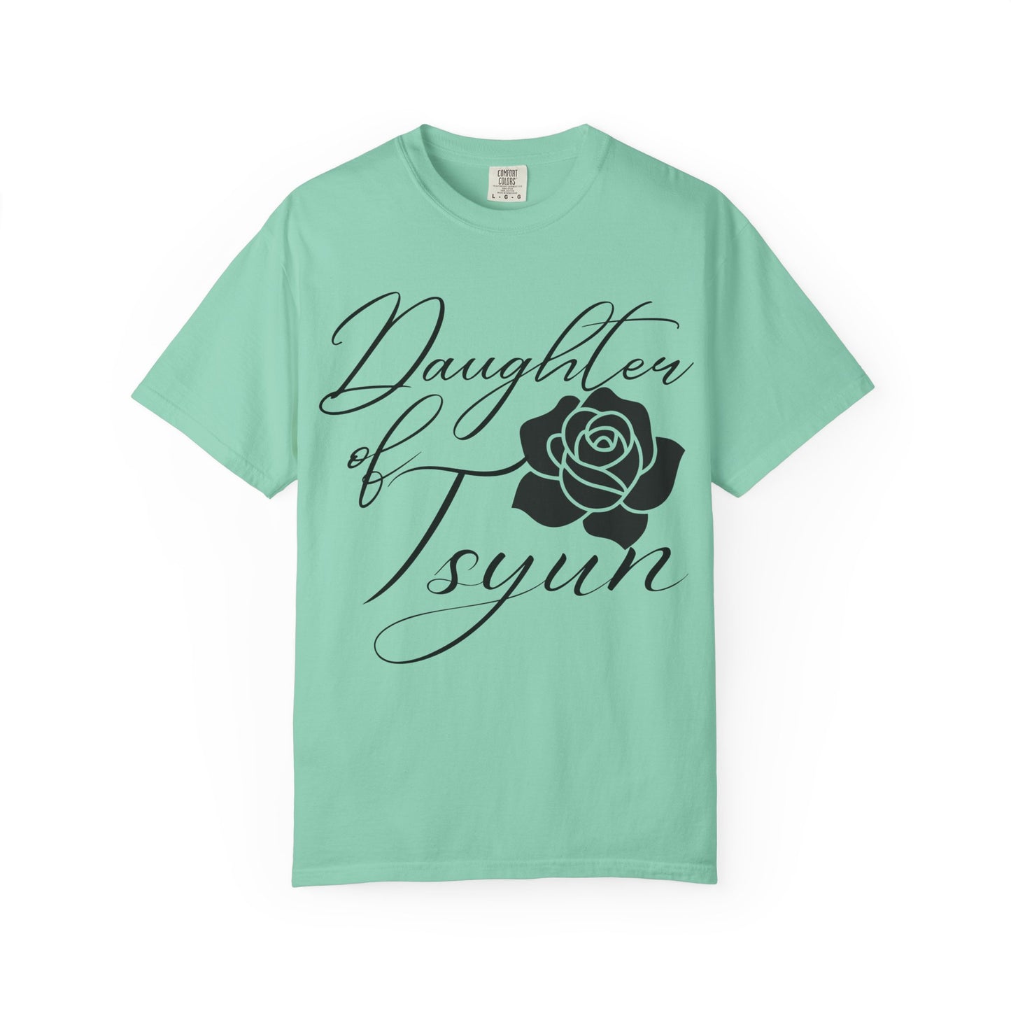 Daughter of Tsyun Zephaniah 3:14 Garment-Dyed T-shirt