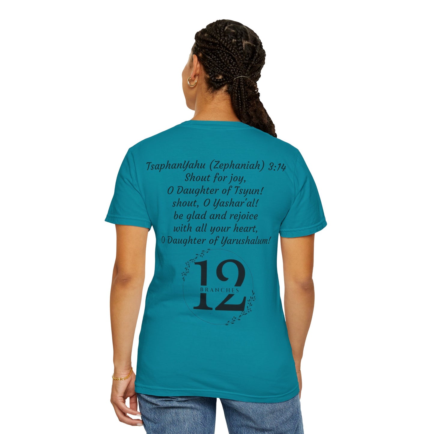 Daughter of Tsyun Zephaniah 3:14 Garment-Dyed T-shirt