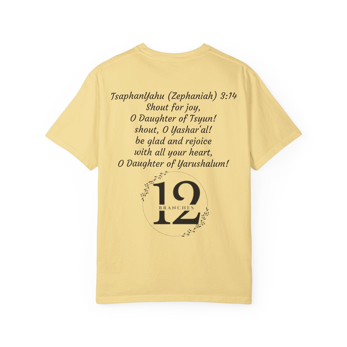 Daughter of Tsyun Zephaniah 3:14 Garment-Dyed T-shirt