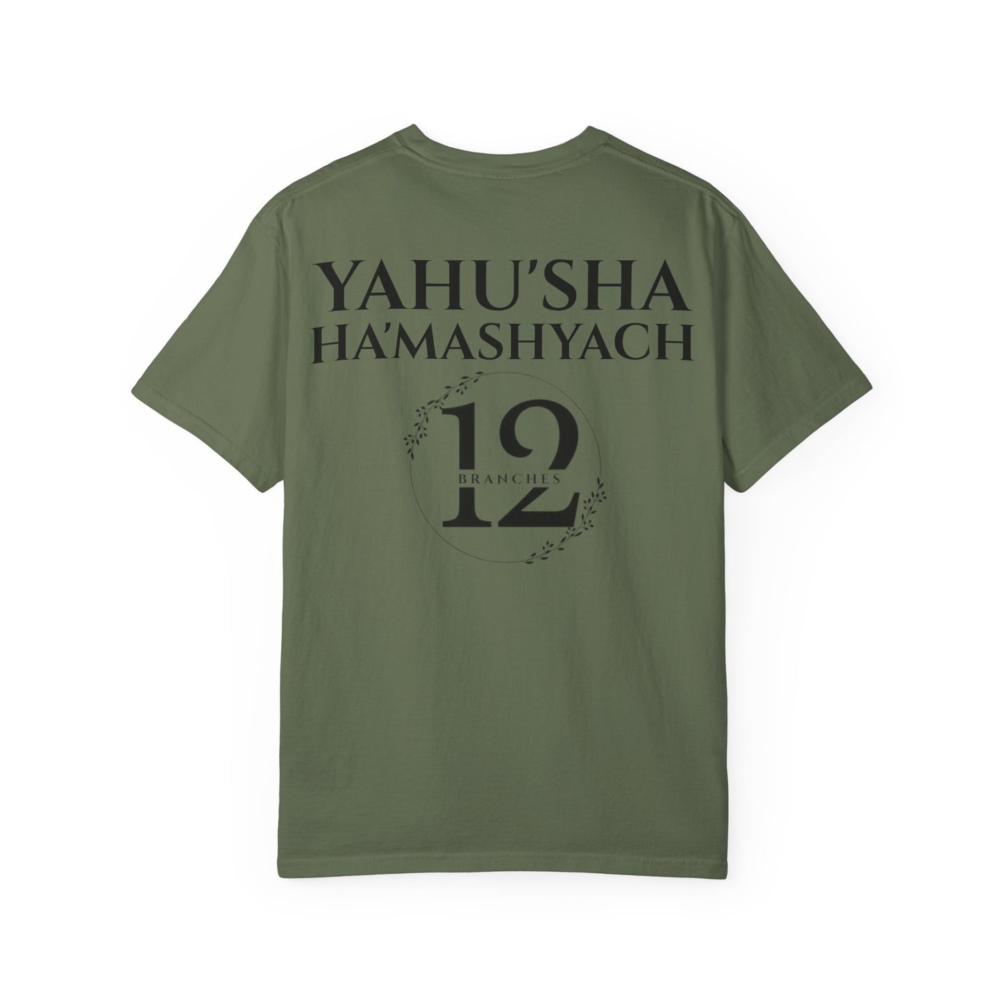 YAHU'AH & YAHU'SHA 12 TRIBES OF YASHAR'AL Garment-Dyed T-Shirt