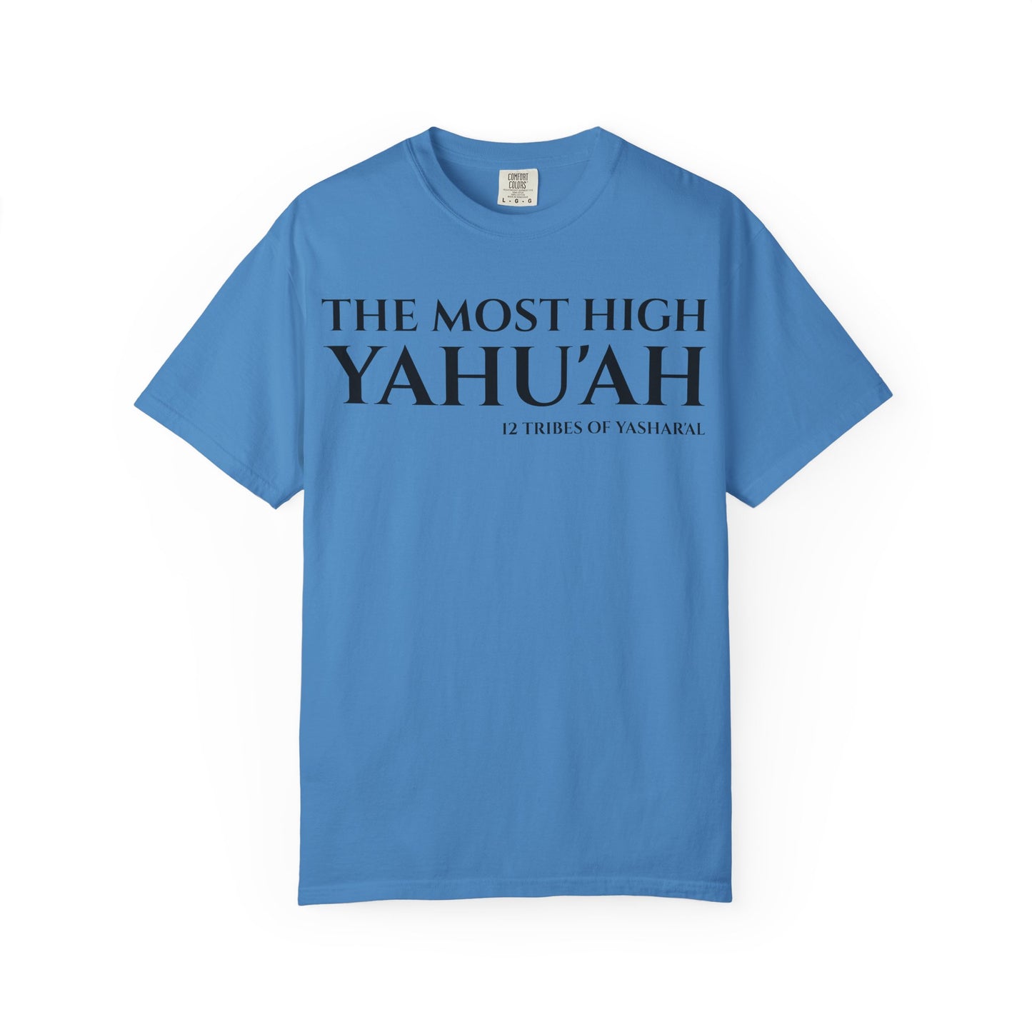 YAHU'AH & YAHU'SHA 12 TRIBES OF YASHAR'AL Garment-Dyed T-Shirt