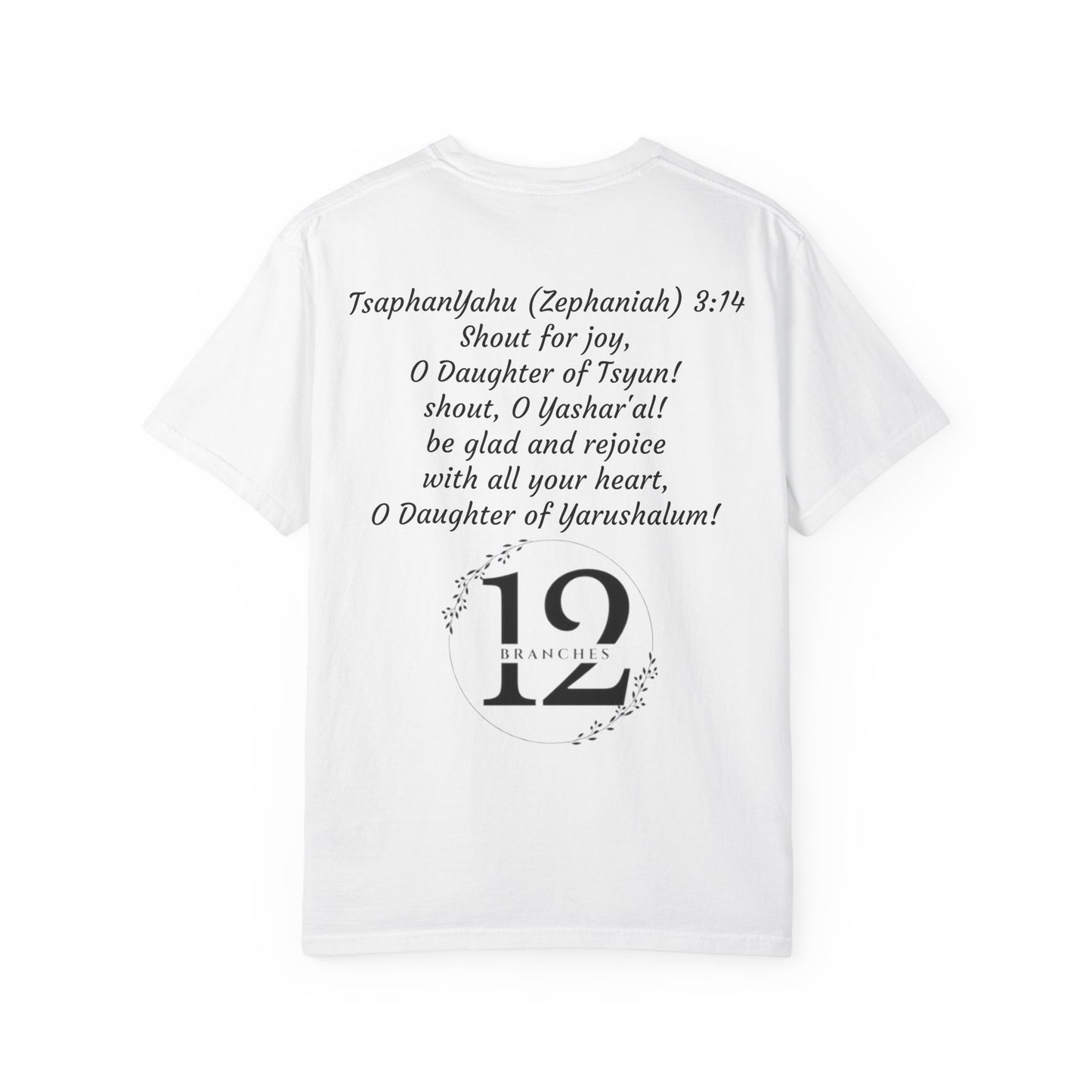 Daughter of Tsyun Zephaniah 3:14 Garment-Dyed T-shirt