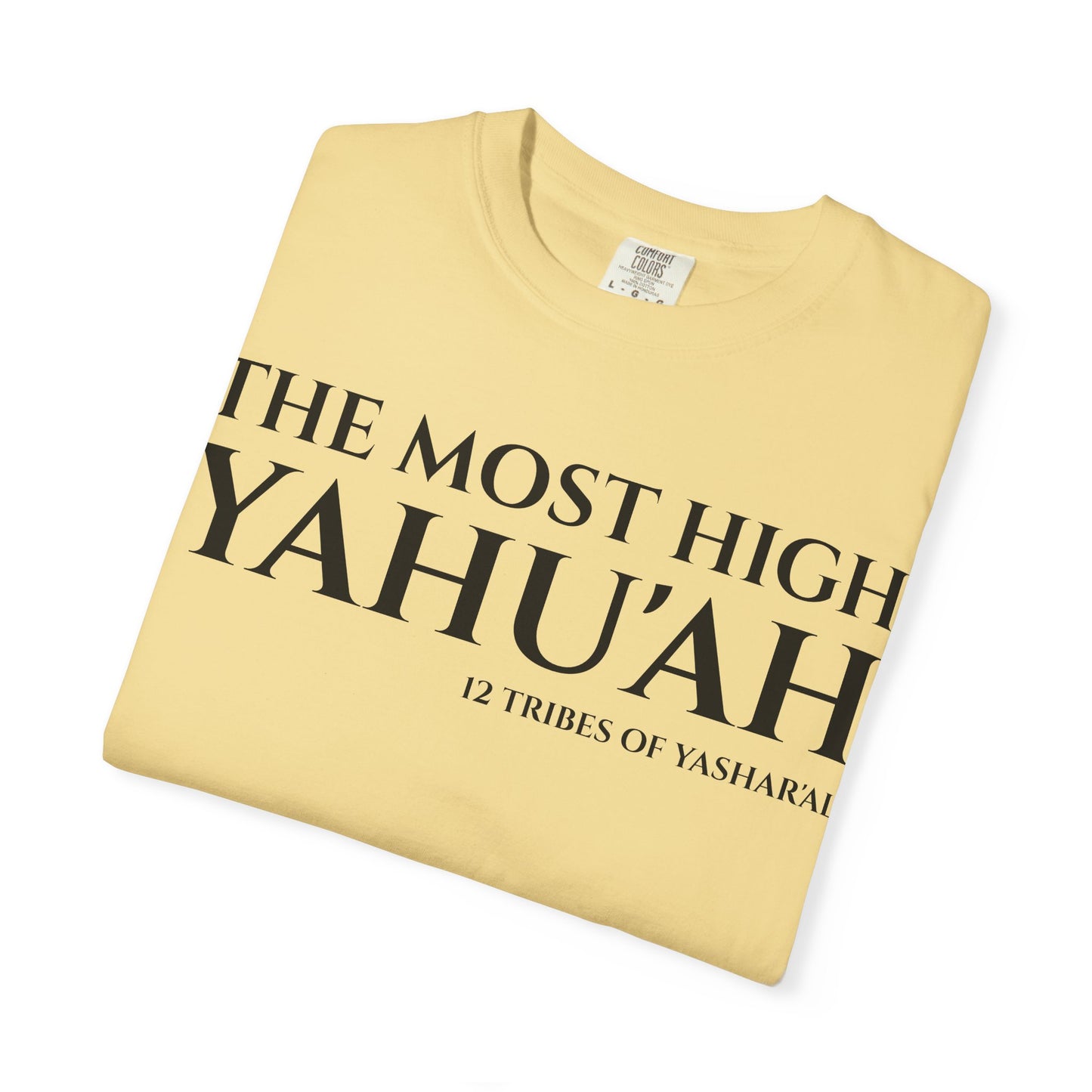 YAHU'AH & YAHU'SHA 12 TRIBES OF YASHAR'AL Garment-Dyed T-Shirt
