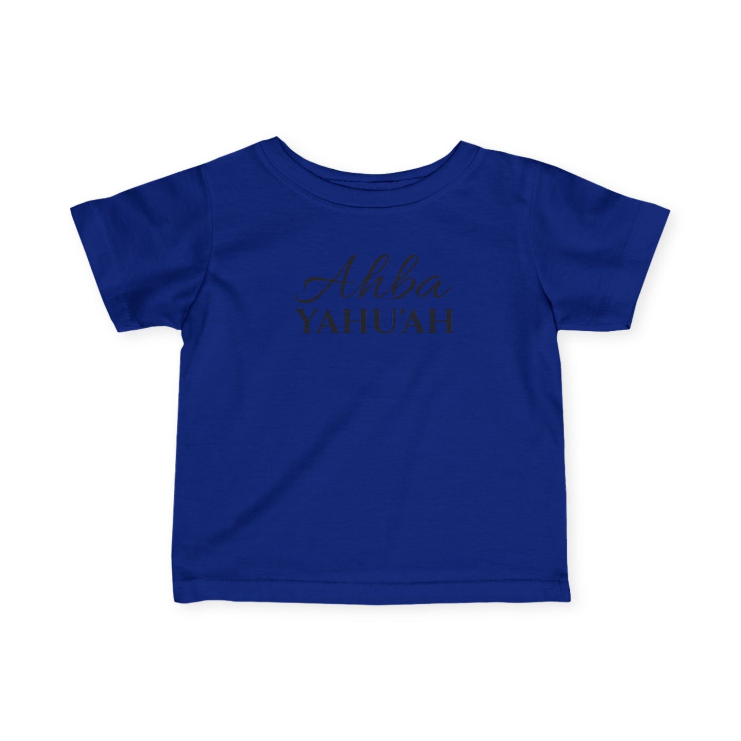 YAHU'AH AHBA Infant T-Shirt