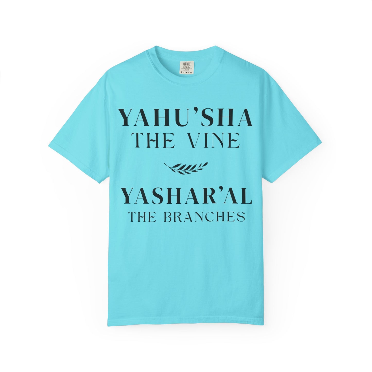 YAHU'SHA | YAHUCHANAN 5:15 Garment-Dyed T-Shirt