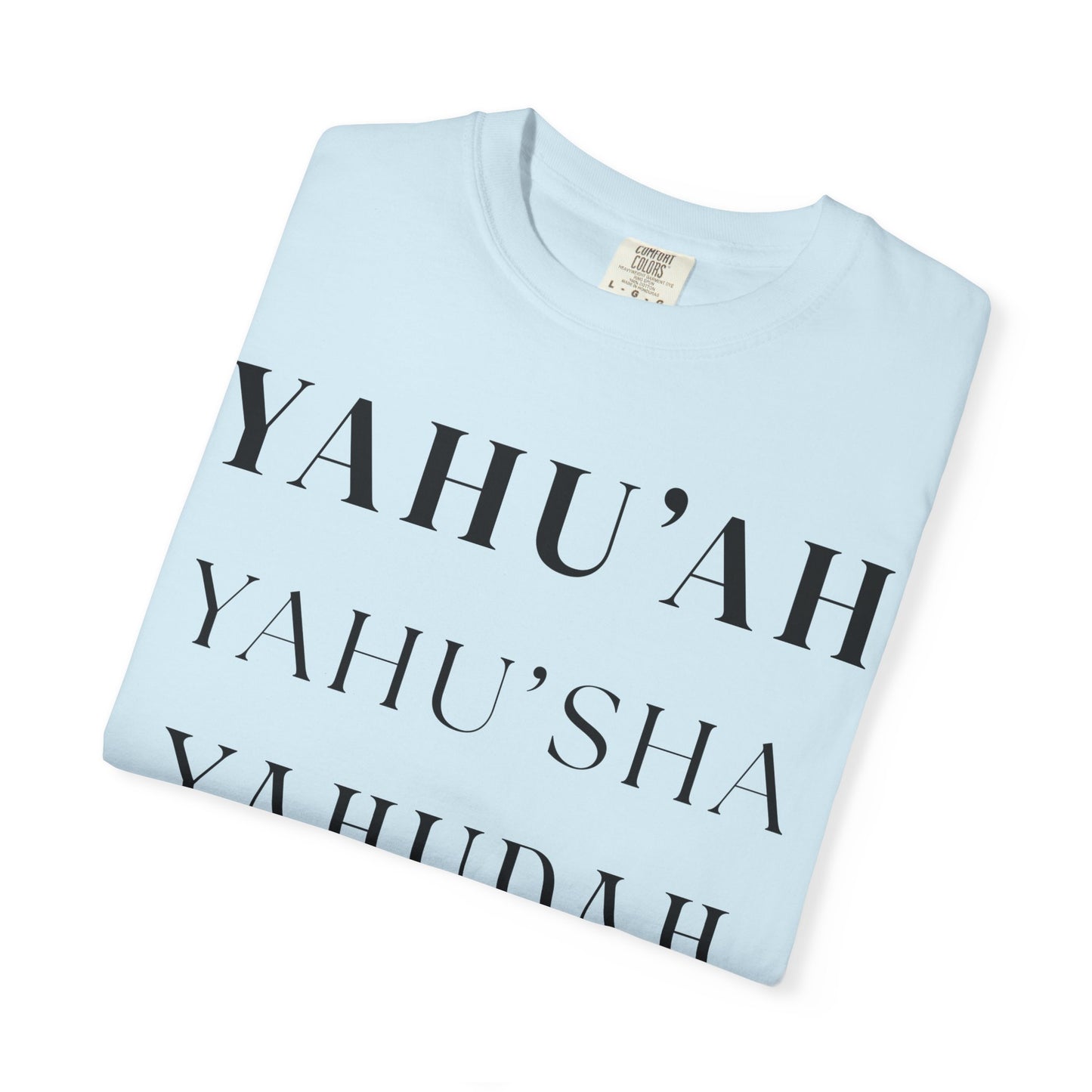 YAHU'AH Garment-dyed T-Shirt