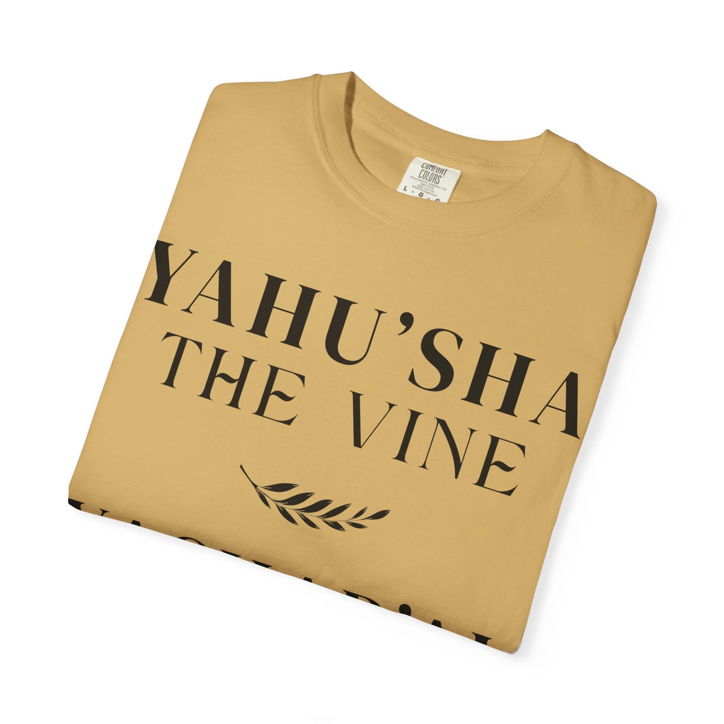 YAHU'SHA | YAHUCHANAN 5:15 Garment-Dyed T-Shirt