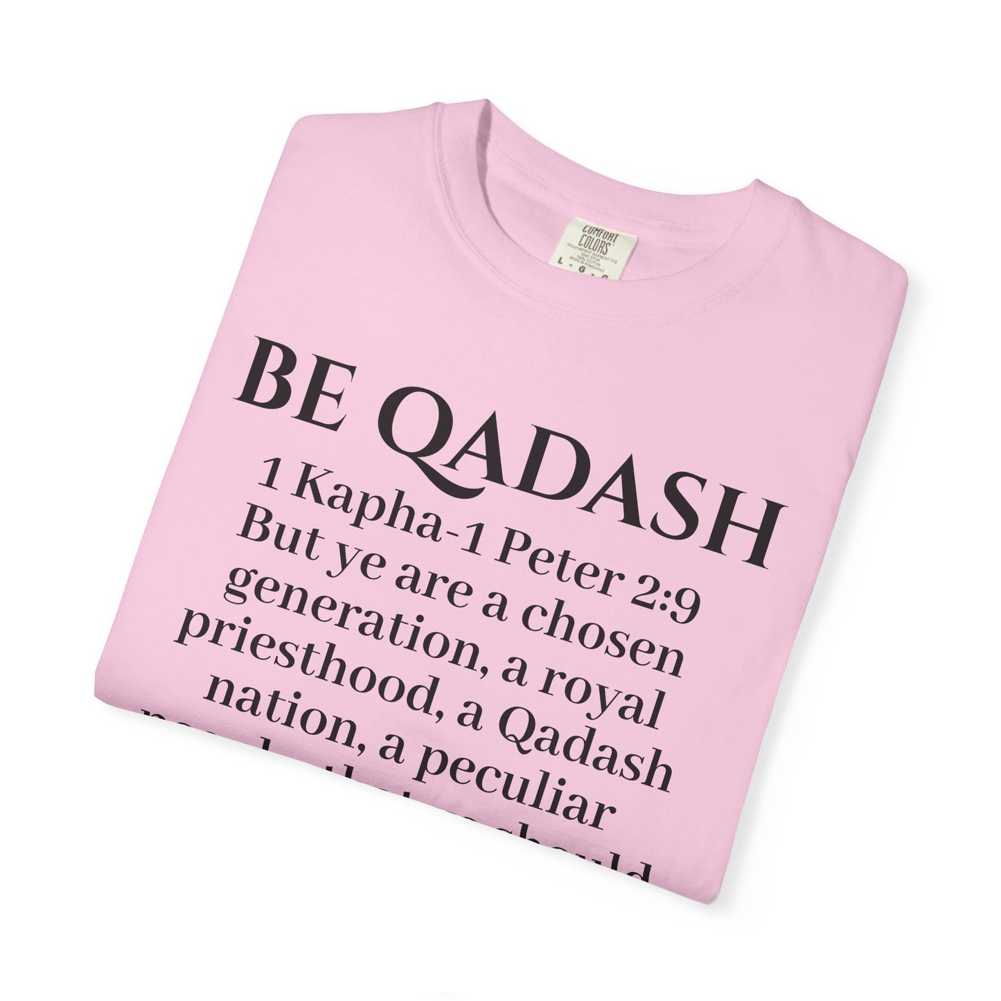 Be Qadash Yashar'al 1 Kapha-Peter 2:9 Yahu'ah T-Shirt