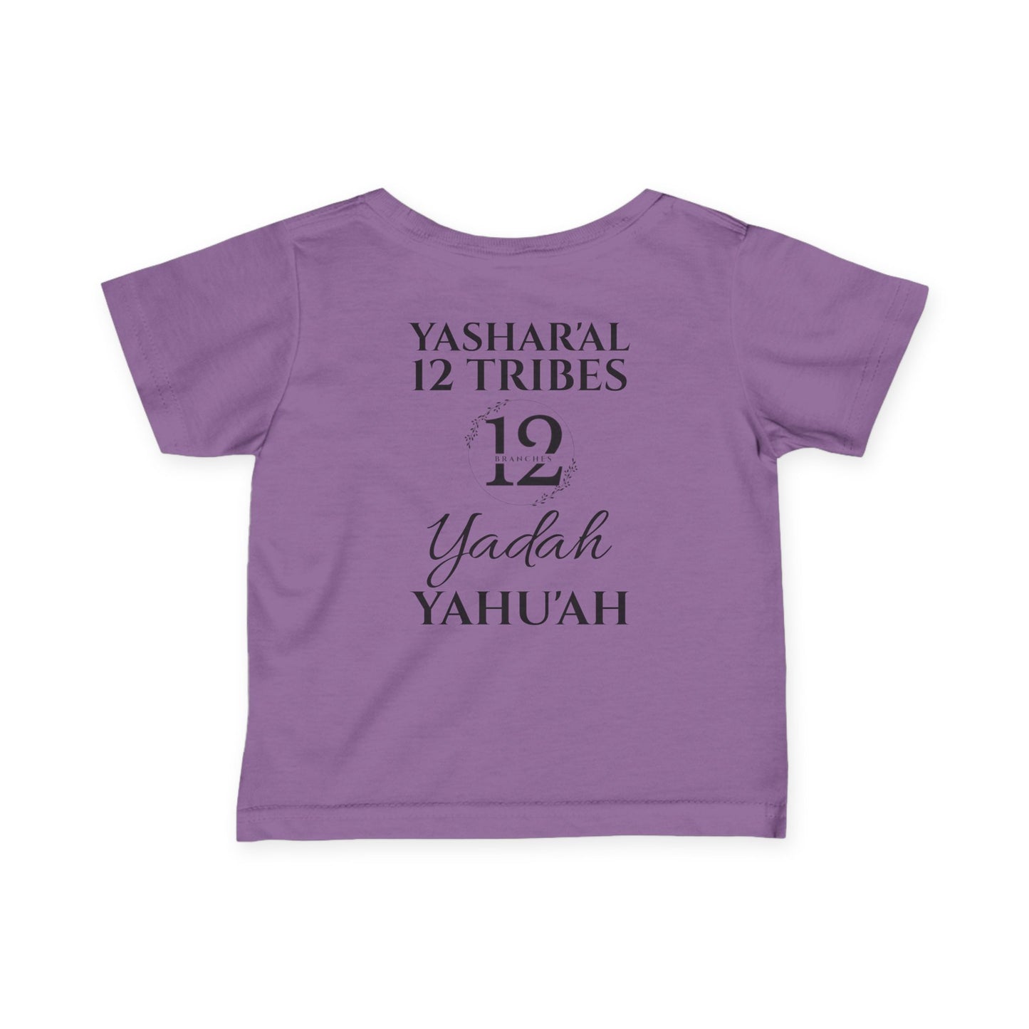 YAHU'AH AHBA 12 TRIBES YASHAR’AL Infant T-Shirt