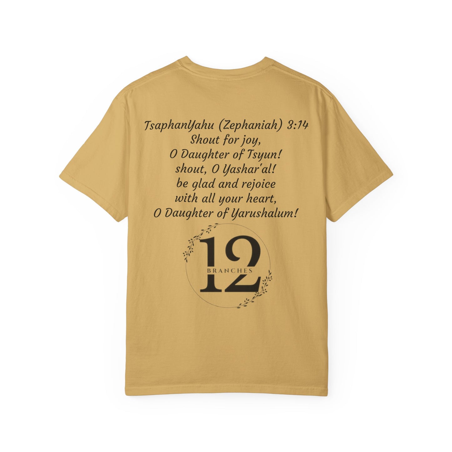 Daughter of Tsyun Zephaniah 3:14 Garment-Dyed T-shirt