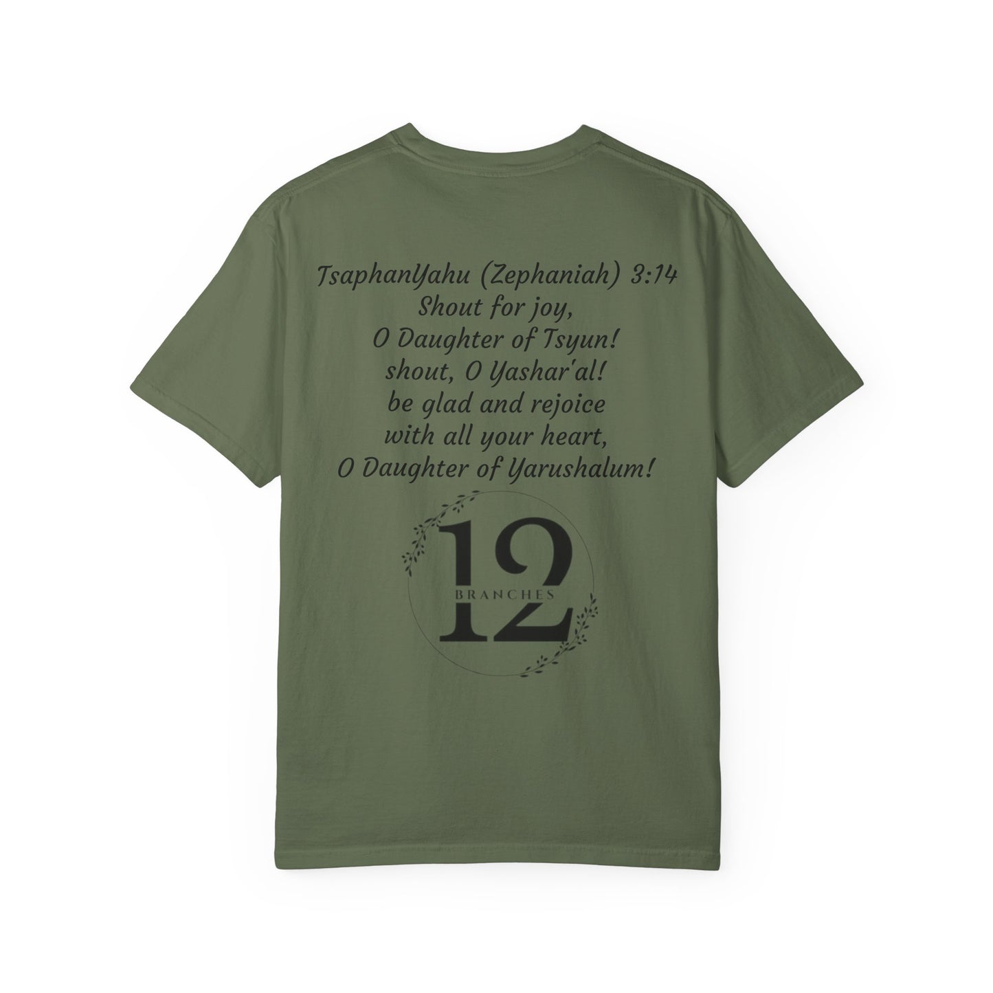 Daughter of Tsyun Zephaniah 3:14 Garment-Dyed T-shirt