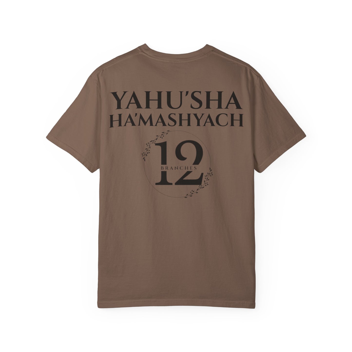 YAHU'AH & YAHU'SHA 12 TRIBES OF YASHAR'AL Garment-Dyed T-Shirt